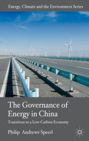 Книга Governance of Energy in China Philip Andrews-Speed