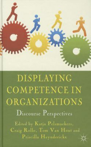 Book Displaying Competence in Organizations K. Pelsmaekers