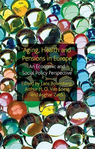 Könyv Ageing, Health and Pensions in Europe Lans Bovenberg