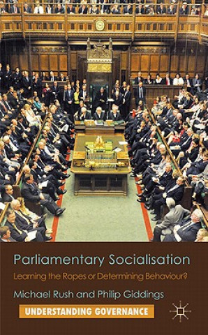 Könyv Parliamentary Socialisation Michael Rush