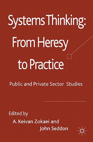 Carte Systems Thinking: From Heresy to Practice A. Zokaei