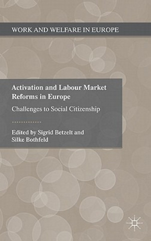 Carte Activation and Labour Market Reforms in Europe S. Betzelt