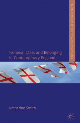 Carte Fairness, Class and Belonging in Contemporary England Katherine Smith