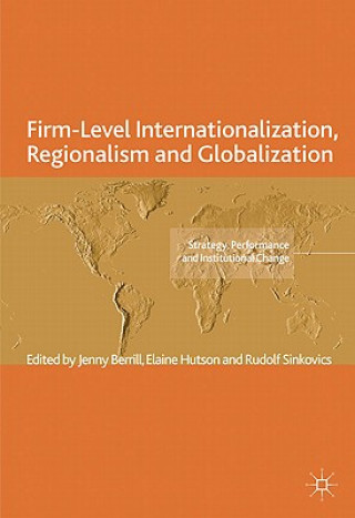 Carte Firm-Level Internationalization, Regionalism and Globalization J. Berrill
