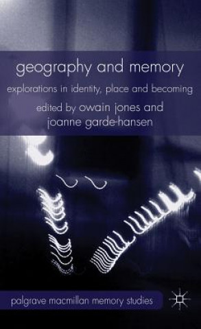 Книга Geography and Memory Owain Jones