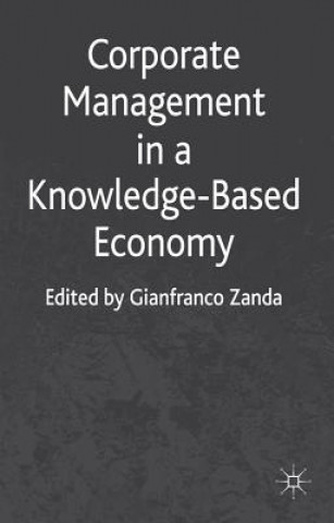 Kniha Corporate Management in a Knowledge-Based Economy G. Zanda