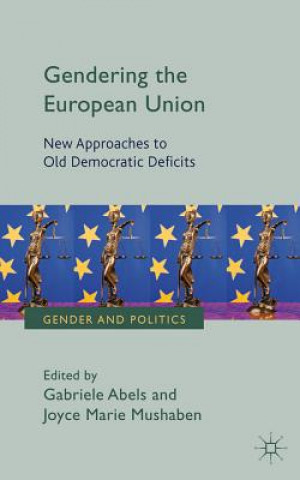 Kniha Gendering the European Union G. Abels