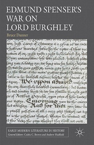 Kniha Edmund Spenser's War on Lord Burghley Bruce Danner