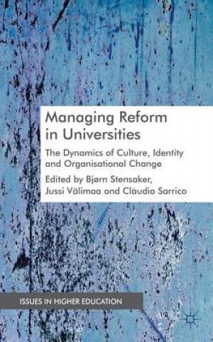 Kniha Managing Reform in Universities B. Stensaker