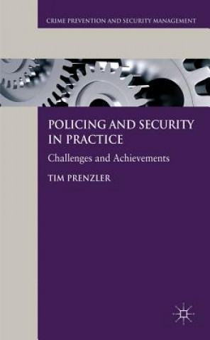 Książka Policing and Security in Practice T. Prenzler