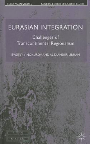 Carte Eurasian Integration Evgeny Vinokurov