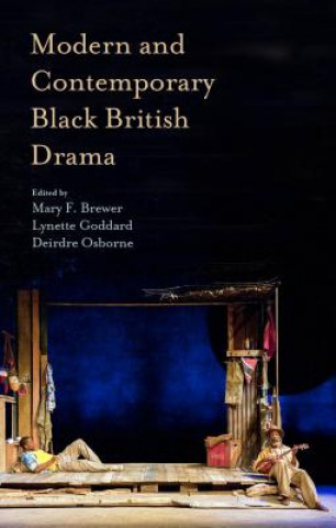 Carte Modern and Contemporary Black British Drama Mary Brewer