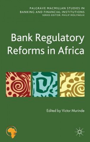 Książka Bank Regulatory Reforms in Africa V. Murinde