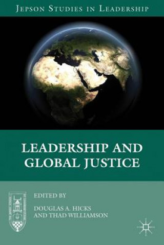 Knjiga Leadership and Global Justice D. Hicks