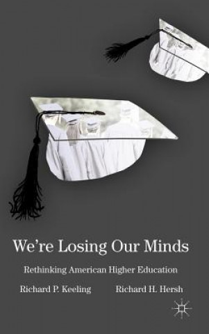 Libro We're Losing Our Minds Richard P. Keeling