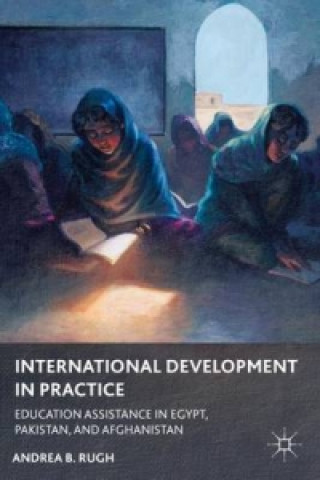 Βιβλίο International Development in Practice Andrea B. Rugh