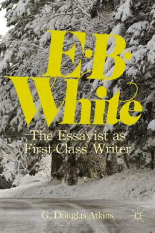Carte E. B. White G.Douglas Atkins