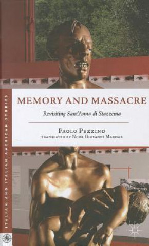 Kniha Memory and Massacre Paolo Pezzino