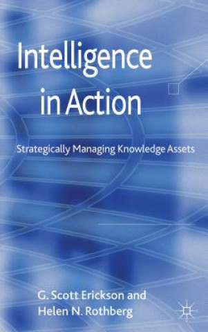 Kniha Intelligence in Action G. Scott Erickson