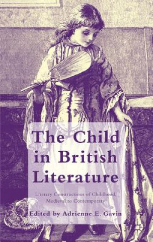 Livre Child in British Literature A. Gavin