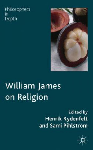 Kniha William James on Religion H. Rydenfelt