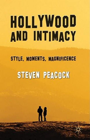 Carte Hollywood and Intimacy Steven Peacock