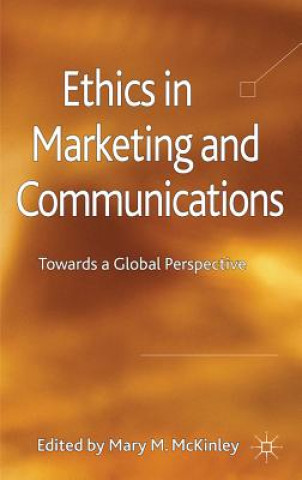 Knjiga Ethics in Marketing and Communications M. McKinley