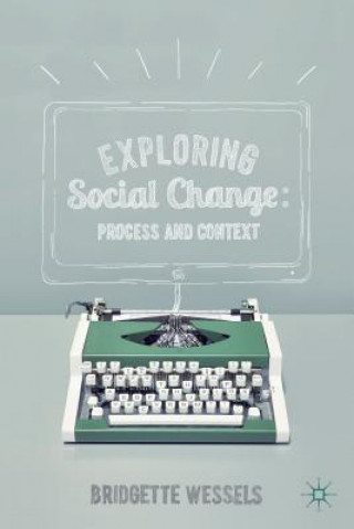Buch Exploring Social Change Bridgette Wessels