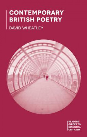 Livre Contemporary British Poetry David Wheatley