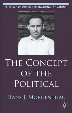 Kniha Concept of the Political Hans J. Morgenthau