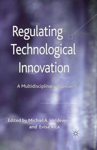Book Regulating Technological Innovation M. Heldeweg