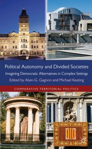 Book Political Autonomy and Divided Societies Alain G. Gagnon