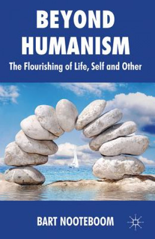 Kniha Beyond Humanism Bart Nooteboom
