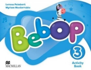 Kniha Bebop Level 3 Activity Book Myriam Monterrubio Alvarez