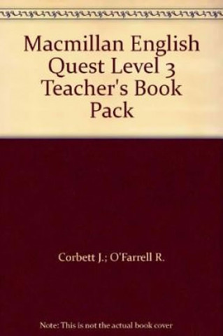 Carte Macmillan English Quest Level 3 Teacher's Book Pack Corbett J.; O'Farrell R.