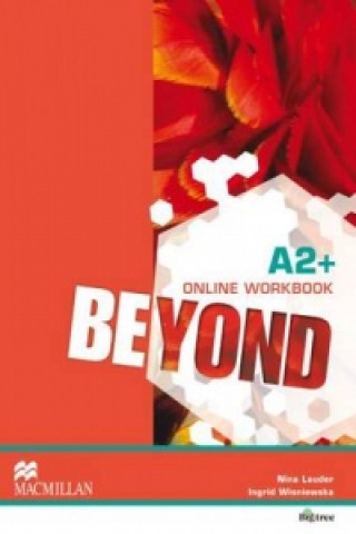 Digital Beyond A2+ Online Workbook Nina Lauder