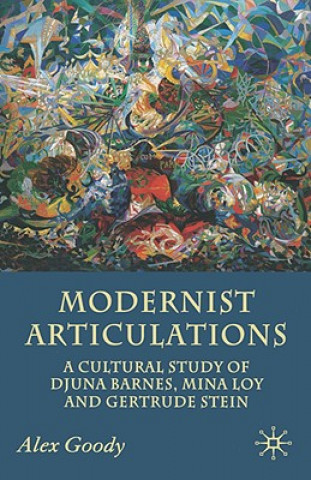 Kniha Modernist Articulations Alex Goody