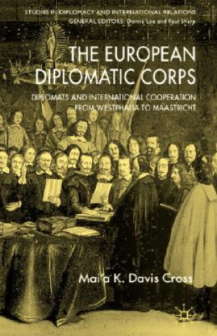 Kniha European Diplomatic Corps Mai'a K. Davis Cross