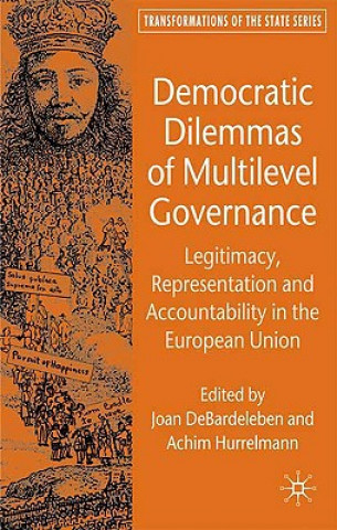 Buch Democratic Dilemmas of Multilevel Governance J. Debardeleben