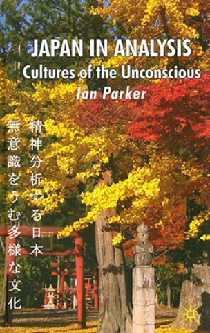 Kniha Japan in Analysis Ian Parker