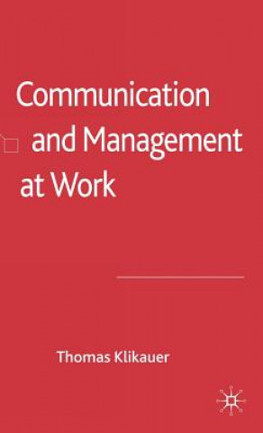 Carte Communication and Management at Work Thomas Klikauer
