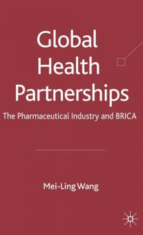 Kniha Global Health Partnerships Mei-Ling Wang