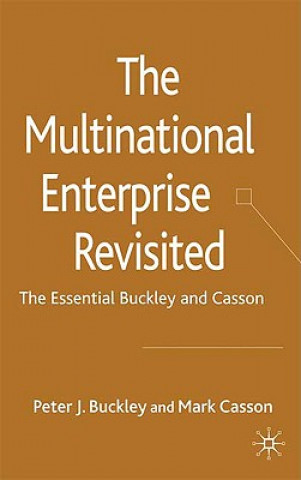 Carte Multinational Enterprise Revisited Peter J. Buckley