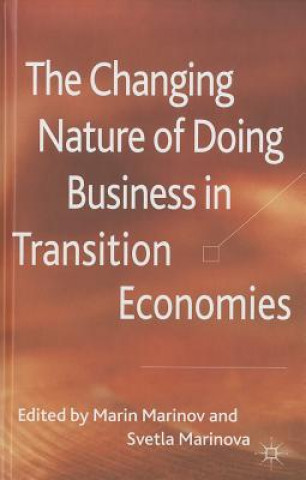 Kniha Changing Nature of Doing Business in Transition Economies M. Marinov