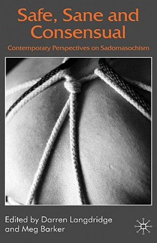 Könyv Safe, Sane and Consensual D. Langdridge