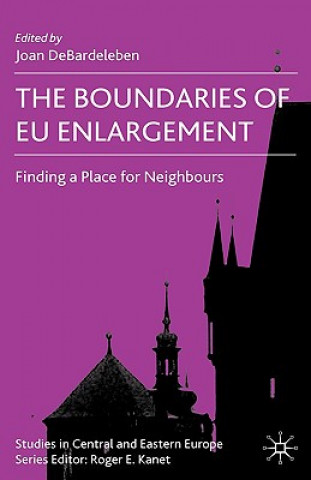 Książka Boundaries of EU Enlargement Joan DeBardeleben