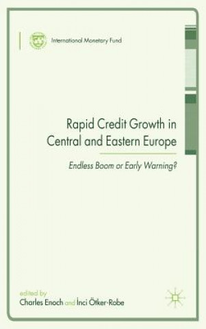 Carte Rapid Credit Growth in Central and Eastern Europe Charles Enoch
