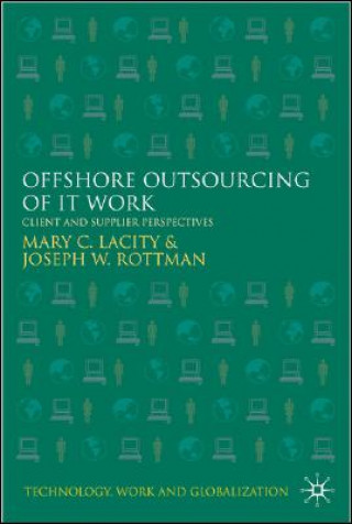 Knjiga Offshore Outsourcing of IT Work Mary C. Lacity