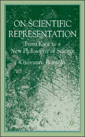 Книга On Scientific Representations Giovanni Boniolo