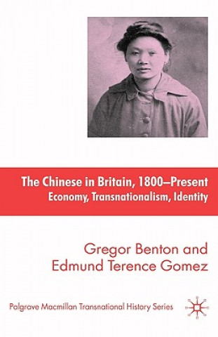 Knjiga Chinese in Britain, 1800-Present Edmund Terence Gomez